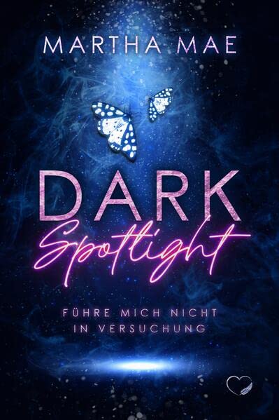 Martha Mae - Dark Spotlight: Führe mich nicht Versuchung - Preis vom 18.10.2026 15:28:09 h