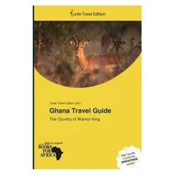 Ghana Travel Guide, Ratgeber