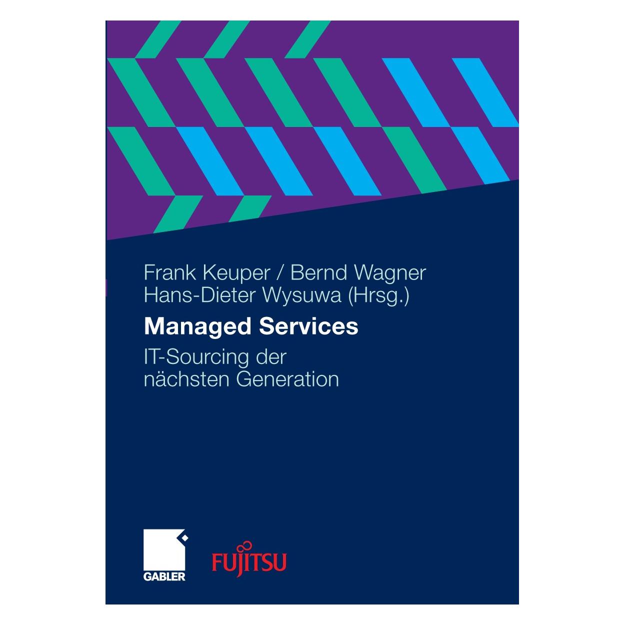 Gabler Managed Services (Deutsch, Hardcover, Bernd Wagner, Frank Keuper, Hans-Dieter Wysuwa) (9783834910721)