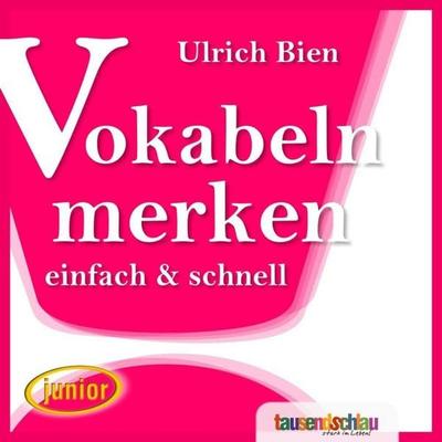 Vokabeln merken einfach und schnell. - Ulrich Bien, Audio, 4056198059982