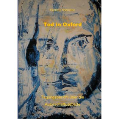 Tod in Oxford, Taschenbuch von Hartmut Ilsemann, BoD – Books on Demand, 978-3-7534-5819-9