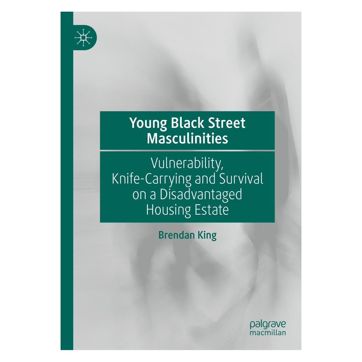 Springer Young Black Street Masculinities (Englisch, Hardcover, Brendan King) (9783030935429)