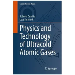 Physics and Technology of Ultracold Atomic Gases, Fachbücher