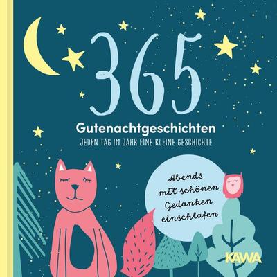 365 Gutenachtgeschichten, Gebundene Ausgabe von , Kampenwand Verlag