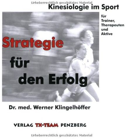 Werner Klingelhöffer - Kinesiologie im Sport: Strategie für den Erfolg - Preis vom 30.09.2026 09:01:18 h