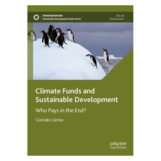 Springer Larrea:Climate Funds and Sustainable De (64893676)