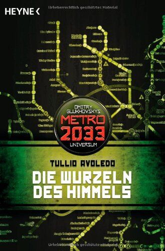 Tullio Avoledo - Die Wurzeln des Himmels: Metro 2033-Universum-Roman - Preis vom 09.10.2026 07:28:09 h