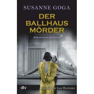 Der Ballhausmörder, Taschenbuch von Susanne Goga, dtv