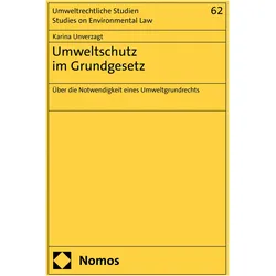 Umweltschutz im Grundgesetz, Fachbücher von Karina Unverzagt