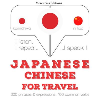 Travel words and phrases in Chinese - JM Gardner, Audio, 9782821134232