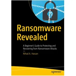 Ransomware Revealed, Fachbücher von Nihad A. Hassan, Rami Hijazi