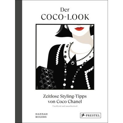 Der Coco-Look, Gebundene Ausgabe von Hannah Rogers, Prestel, 978-3-7913-8036-0