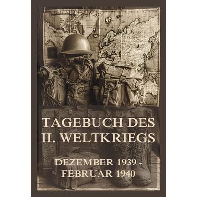 Tagebuch des II. Weltkriegs, Band 2, Taschenbuch von , Jazzybee Verlag, 978-3-9886883-5-4