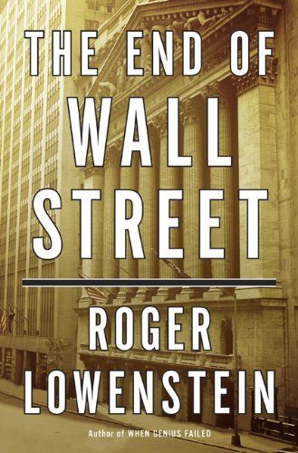 Roger Lowenstein - The End of Wall Street - Preis vom 30.09.2026 09:01:18 h