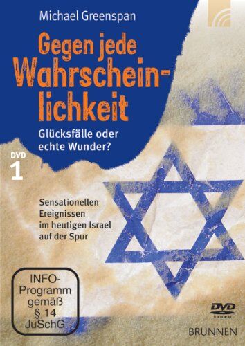 Gegen jede Wahrscheinlichkeit I: Glücksfälle oder echte Wunder? Sensationellen Ereignissen im heutigen Israel auf der Spur - Preis vom 30.09.2026 09:01:18 h