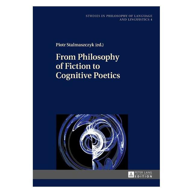 Peter Lang From Philosophy of Fiction to Cognitive (Englisch, Hardcover, Piotr Stalmaszczyk) (67838343)
