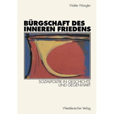 Bürgschaft des inneren Friedens, Taschenbuch von Walter Wangler, VS Verlag für Sozialwissenschaften