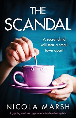 Nicola Marsh - The Scandal: A gripping emotional page turner with a breathtaking twist - Preis vom 13.10.2026 11:25:28 h