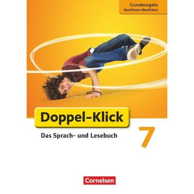 Doppel-Klick - Das Sprach- und Lesebuch - Grundausgabe Nordrhein-Westfalen - 7. Schuljahr, Gebundene Ausgabe von Sandra Heidmann-Weiss,Katrin