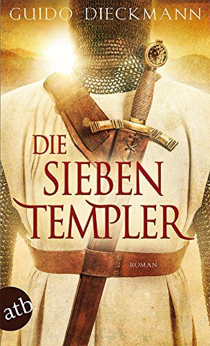 Guido Dieckmann - Die sieben Templer: Historischer Roman - Preis vom 18.10.2026 19:22:15 h