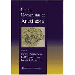 Neural Mechanisms of Anesthesia, Fachbücher