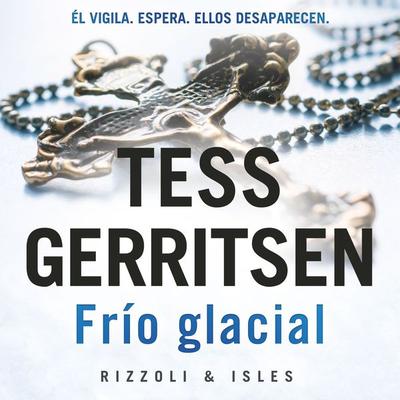 Frío glacial - Tess Gerritsen, Audio, 9788742812440