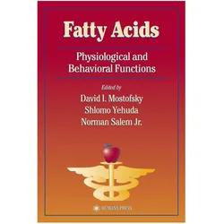 Fatty Acids, Fachbücher von David I. Mostofsky, Shlomo Yehuda, Norman Salem