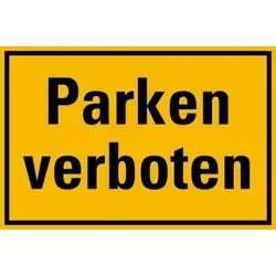 Schild Parken verboten | gelb/schwarz | Kunststoff 200 x 300 mm