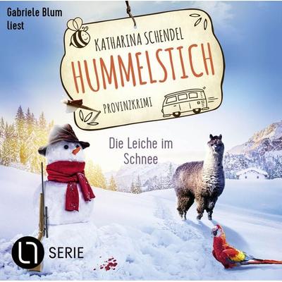 Die Leiche im Schnee - Hummelstich, Folge 8 - Katharina Schendel, Audio, 9783754006528
