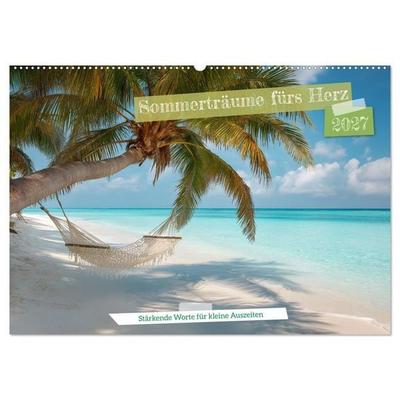 Sommerträume fürs Herz (Wandkalender 2027 DIN A2 quer), CALVENDO Monatskalender