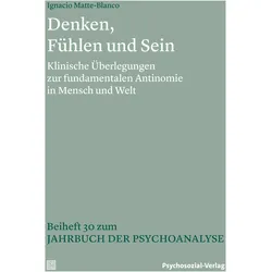 Denken, Fühlen und Sein, Fachbücher von Ignacio Matte-Blanco