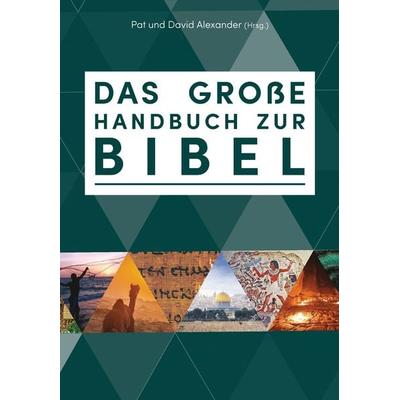 Das große Handbuch zur Bibel, Taschenbuch von , R.Brockhaus, 978-3-417-25362-7