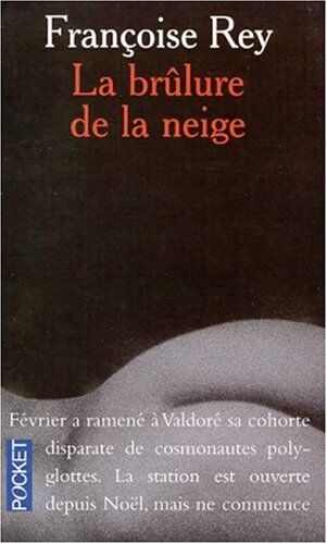 Françoise Rey - La brûlure de la neige - Preis vom 16.10.2026 11:41:07 h