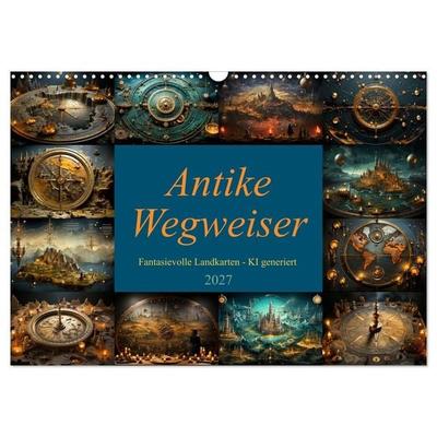 Antike Wegweiser (Wandkalender 2027 DIN A3 quer), CALVENDO Monatskalender