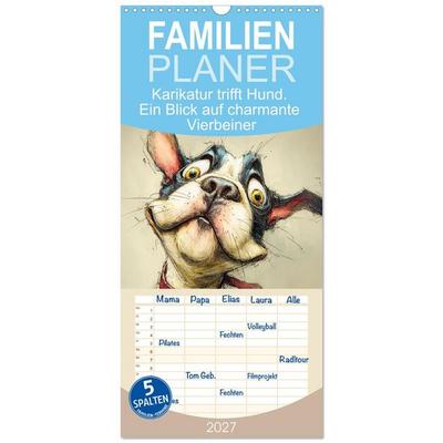 Familienplaner 2027 - Karikatur trifft Hund. Ein Blick auf charmante Vierbeiner mit 5 Spalten (Wandkalender, 21 x 45 cm) CALVENDO