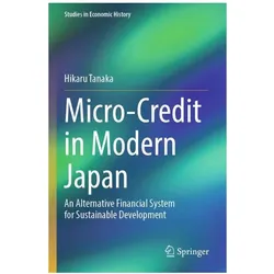 Micro-Credit in Modern Japan, Fachbücher von Hikaru Tanaka