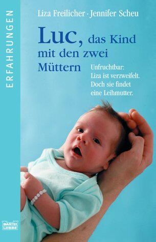 Liza Freilicher - Luc, das Kind mit den zwei Müttern - Preis vom 09.10.2026 07:28:09 h