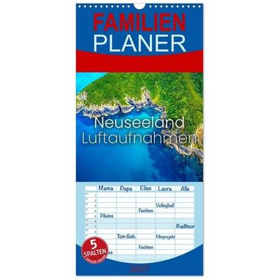 Familienplaner 2027 - Neuseeland Luftaufnahmen mit 5 Spalten (Wandkalender, 21 x 45 cm) CALVENDO
