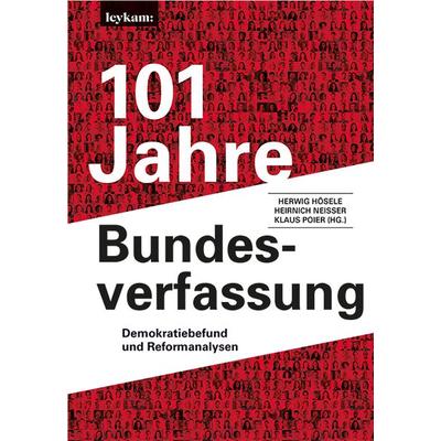 101 Jahre Bundesverfassung, Taschenbuch von , Leykam, 978-3-7011-8153-7
