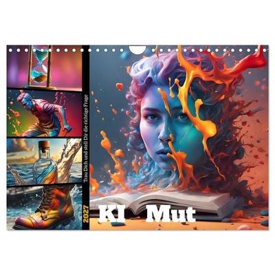KI Mut - Trau Dich und stell Dir die richtige Frage (Wandkalender 2027 DIN A4 quer), CALVENDO Monatskalender
