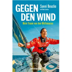 Gegen den Wind, Biografien von Sanni Beucke