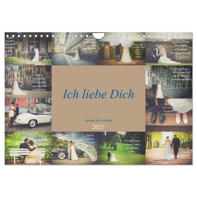 Ich liebe Dich - Sprüche für Liebende (Wandkalender 2027 DIN A4 quer), CALVENDO Monatskalender