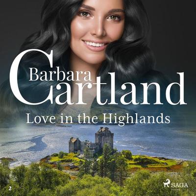 Love in the Highlands (Barbara Cartland's Pink Collection 2) - Barbara Cartland, Audio, 9788711674864