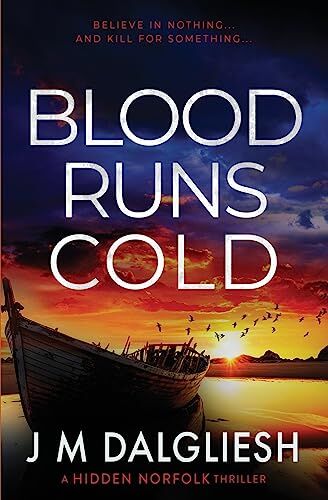 Dalgliesh, J M - Blood Runs Cold: A Hidden Norfolk Thriller (Book 14) - Preis vom 01.10.2026 17:08:56 h