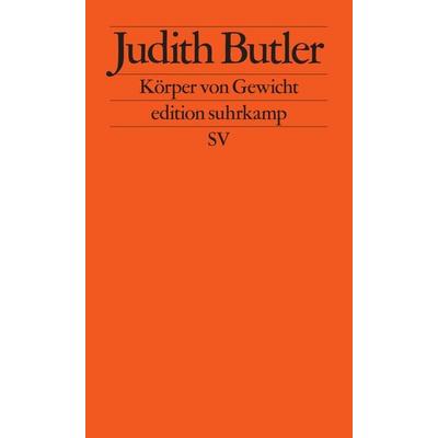 Körper von Gewicht, Taschenbuch von Judith Butler, Suhrkamp, 978-3-518-11737-8