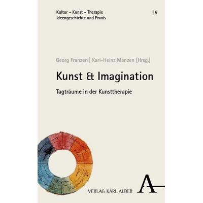 Kunst & Imagination, Taschenbuch von , Verlag Karl Alber, 978-3-495-98959-3
