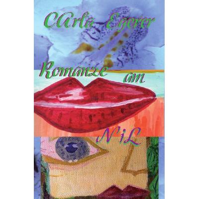 Romanze an Nil, Taschenbuch von Carla egerer, Epubli, 978-3-565-42054-4