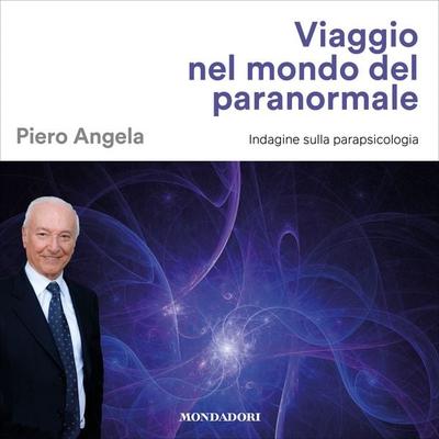 Viaggio nel mondo del paranormale - Piero Angela, Audio, 9788852167584