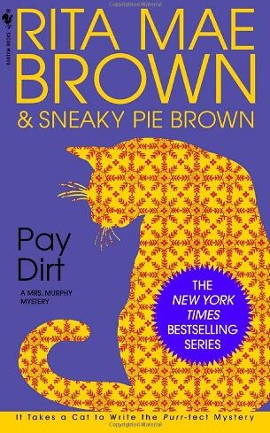 Brown, Rita Mae - Pay Dirt (Mrs. Murphy Mysteries) - Preis vom 13.10.2026 19:28:25 h
