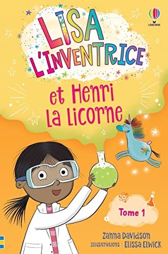 Zanna Davidson - Lisa l'inventrice. Vol. 1. Lisa l'inventrice et Henri la licorne - Preis vom 19.10.2026 19:33:35 h